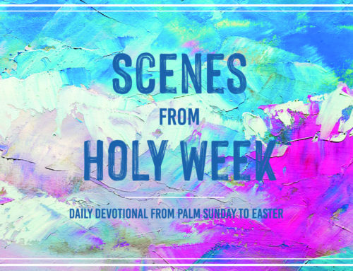 Scenes from Holy Week Series