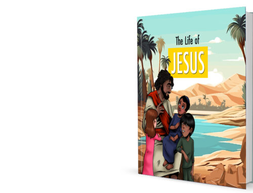 The Life of Jesus – Illustrated Children’s Book